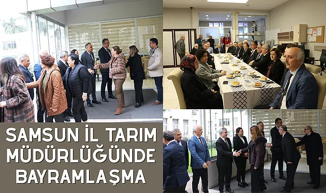 Samsun İl Tarım Müdürlüğümüzde Bayramlaşma