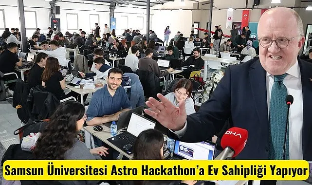 Samsun Üniversitesi Astro Hackathon'a Ev Sahipliği Yapıyor