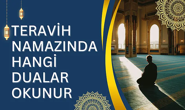 teravih namazında hangi dualar okunur