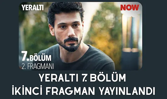 Yeraltı 7. Bölüm İkinci Fragman Yayınlandı