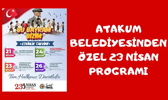 Atakum Belediyesinden özel 23 Nisan programı