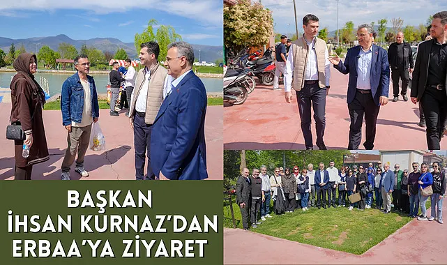 Başkan İhsan Kurnaz’dan Erbaa’ya ziyaret