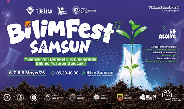 Bilimfest ile Samsun'da Bilim ve Teknoloji Rüzgarı esecek