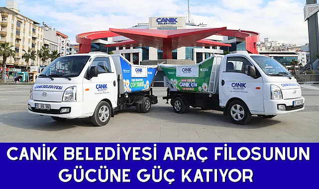 Canik Belediyesi Araç Filosunun Gücüne Güç Katıyor 