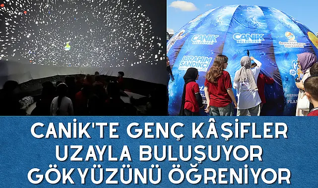 Canik'te Genç Kâşifler Uzayla Buluşuyor Gökyüzünü Öğreniyor