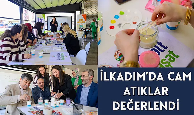 İlkadım’da Cam Atıklar Değerlendi