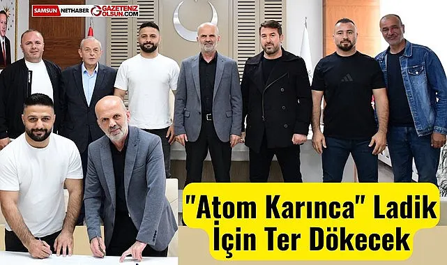 Ladik’te Atom Karınca Serhat Gökmen Yuvaya Döndü!