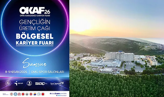 Orta Karadeniz Kariyer Fuarı (OKAF’26), Çarşamba günü kapılarını Samsun’da açıyor