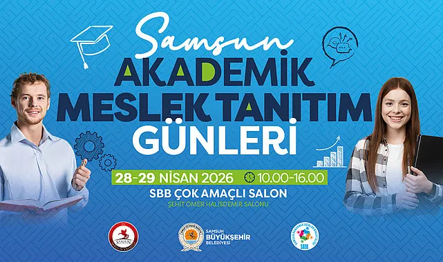 Samsun akademik meslek tanıtım günleri başlıyor