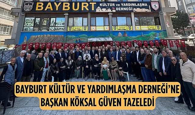 Samsun Bayburt Kültür ve Yardımlaşma Derneği'nde Ersin Köksal güven tazeledi