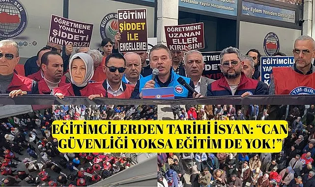 Samsun’da Eğitimcilerden Artık Yeter İsyanı: Can Güvenliği Yoksa Eğitim de Yok!