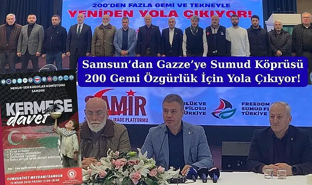 Samsun’dan Gazze’ye Sumud Köprüsü 200 Gemi Özgürlük İçin Yola Çıkıyor!