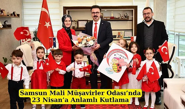 Samsun Mali Müşavirler Odası’nda 23 Nisan coşkusu