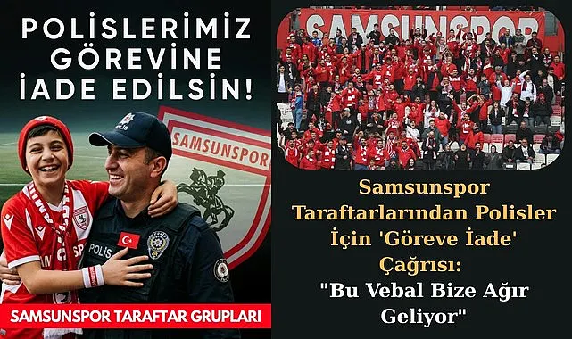 Samsunspor Taraftarlarından İçişleri Bakanlığı ve Samsun Valiliği'ne Çağrı