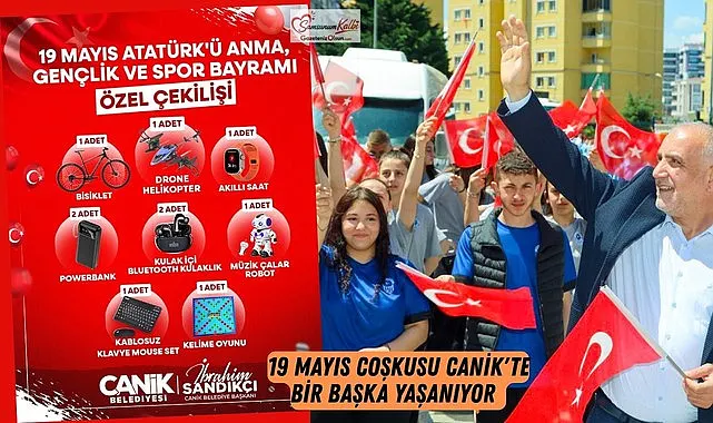 19 Mayıs Coşkusu Canik'te Bir Başka Yaşanıyor  