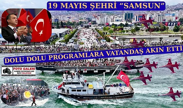 19 Mayıs Samsun'da bir başka güzel kutlanıyor! 7'den 77'ye herkes etkinliklere koştu