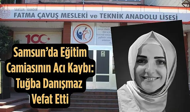 Öğretmen Tuğba Danışmaz dualarla son yolculuğuna uğurlandı
