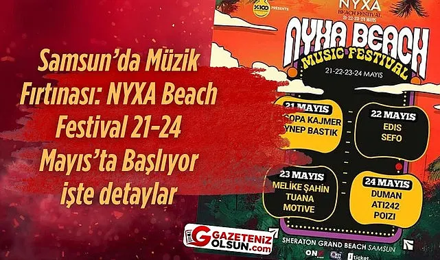 Samsun’da Festival NYXA Beach Festival 2026 Programı ve Bilet Fiyatları Belli Oldu