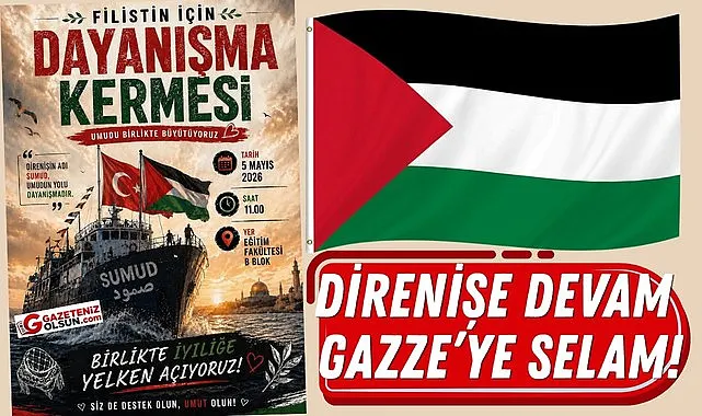 Samsun'da Filistin İçin Dayanışma Kermesi Eğitim Fakültesi’nde yapılacak!