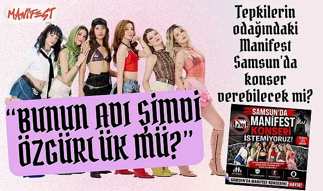 Samsun Manifest Konseri Ne Zaman, Saat Kaçta? Manifest bilet sahne önü 3 bin 850 TL