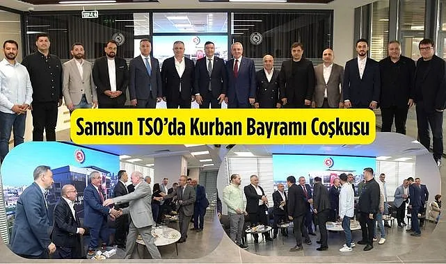Samsun TSO'da Geleneksel Bayramlaşma Coşkusu