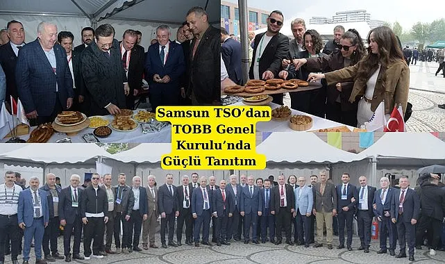 Samsun'un Gastronomi Zenginliği TOBB'da Göz Doldurdu