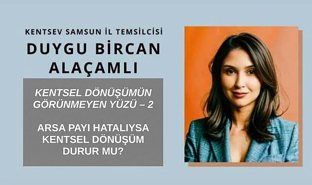 ARSA PAYI HATALIYSA KENTSEL DÖNÜŞÜM DURUR MU?