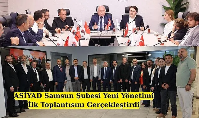 ASİYAD Samsun Şubesi'nde görev dağılımı yapıldı