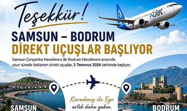 Samsun Bodrum uçuş seferleri başlıyor, Samsun Bodrum uçak saatleri
