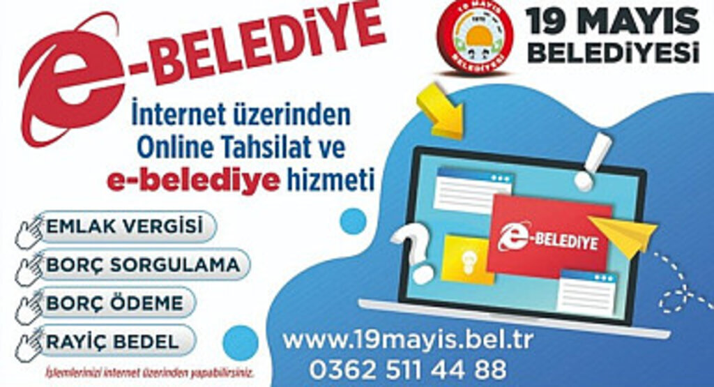 19 Mayıs Belediyesi'nden E-Belediye Hizmeti