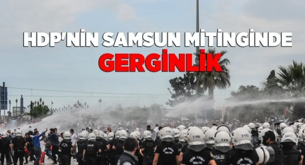 HDP'nin Samsun mitinginde gerginlik