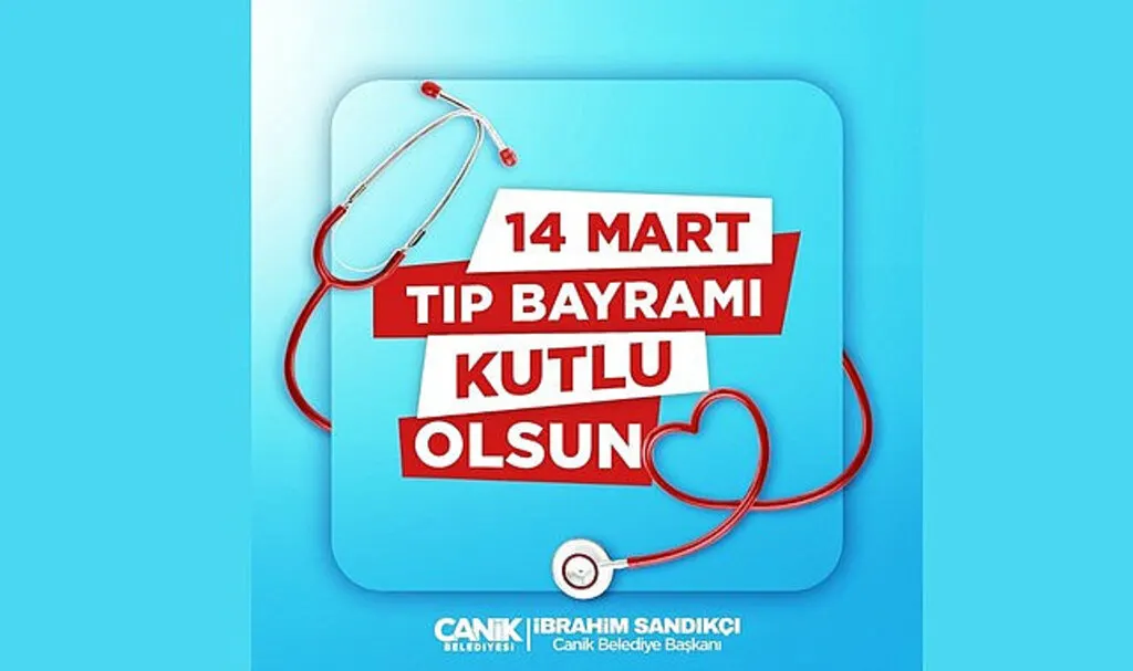 Canik Belediyesi'den Tıp Bayramı Kutlama Mesajı