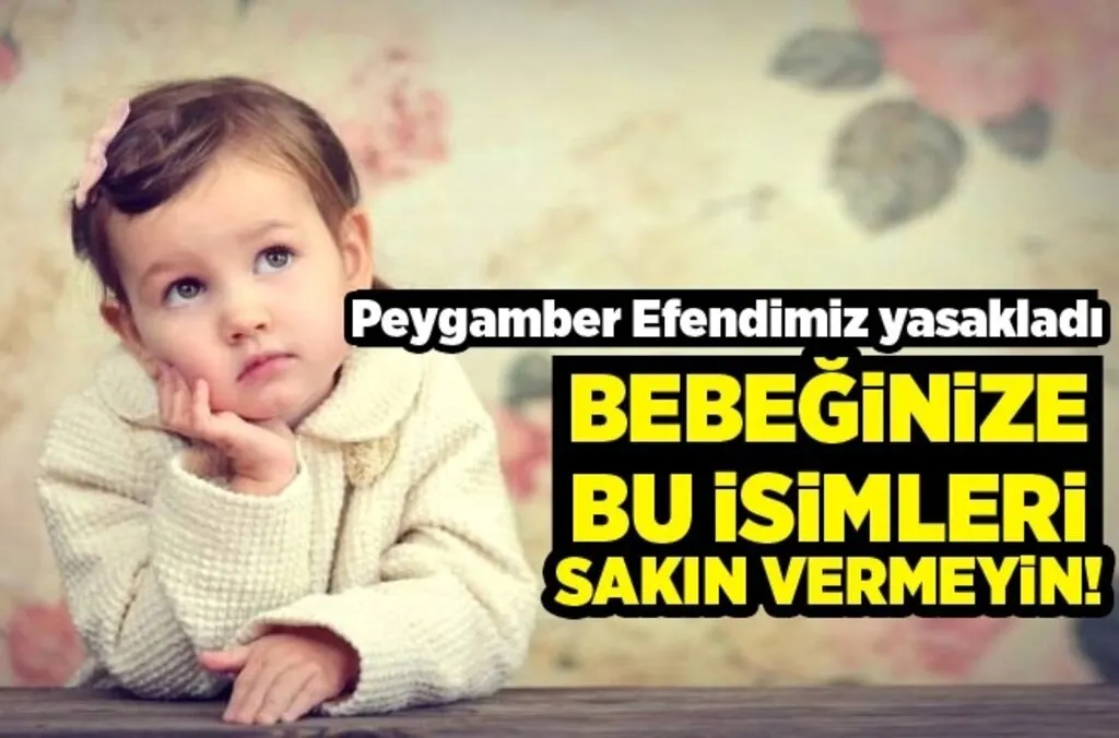 Bebeğinize bu isimleri koymayın!