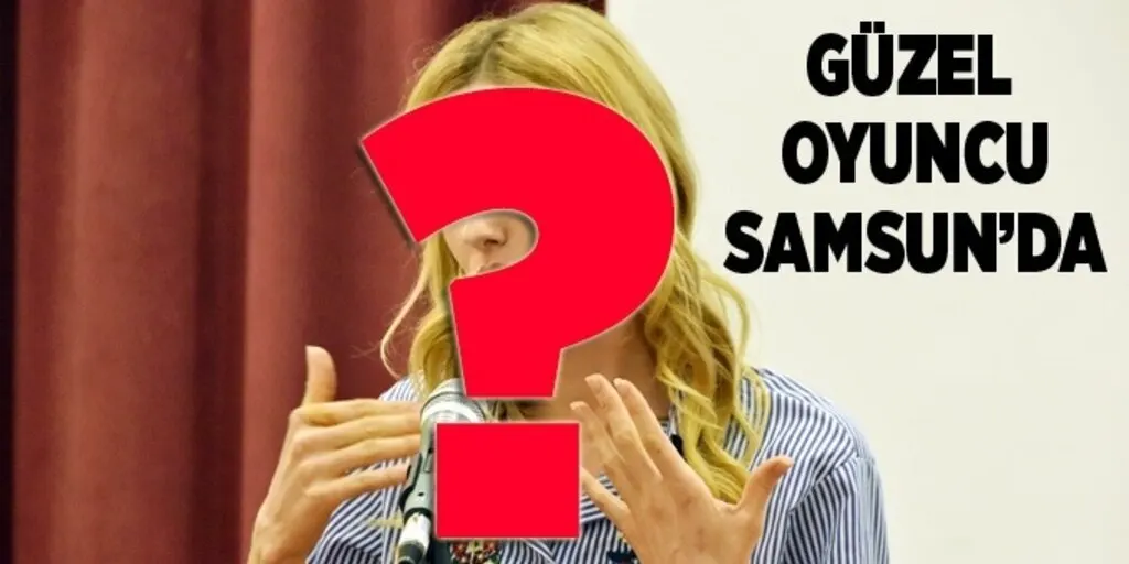 Kim bu güzel oyuncu