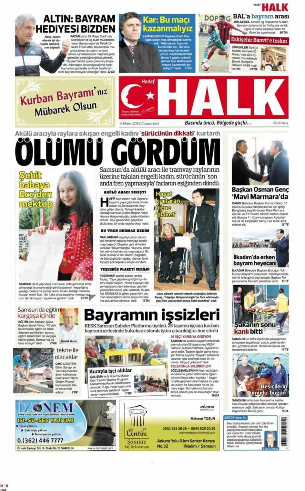 4 EKİM CUMARTESİ GÜNÜ SAMSUN YEREL GAZETELERİ 1. SAYFALARI