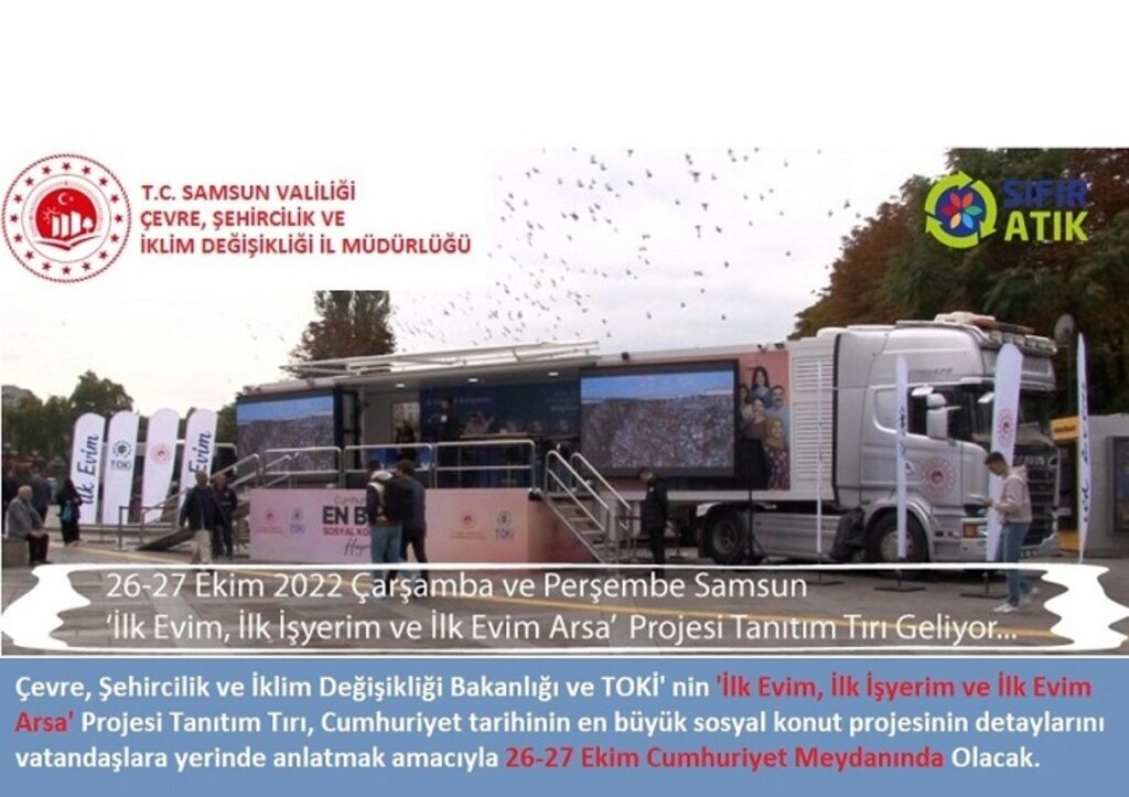 İlk Evim, İlk İş Yerim, İlk Evim Arsa Projesi Tanıtım Tırı Samsun'da - Resim 1