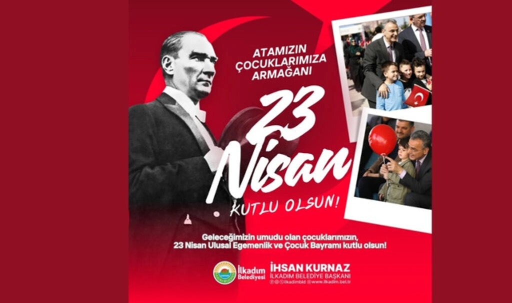İlkadım Belediyesi'nden 23 Nisan Mesajı - Resim 1