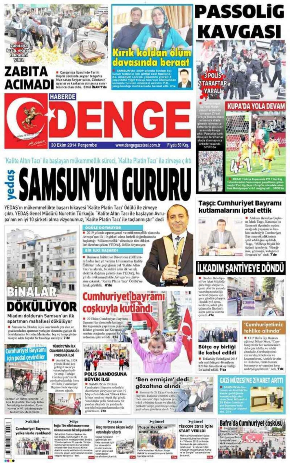 30 Ekim Perşembe Samsun'un Yerel Gazeteleri'nin birinci sayfaları - ARENA - DENGE - EKİP - HABER - HALK - GERÇEK - OLAY - Resim 2