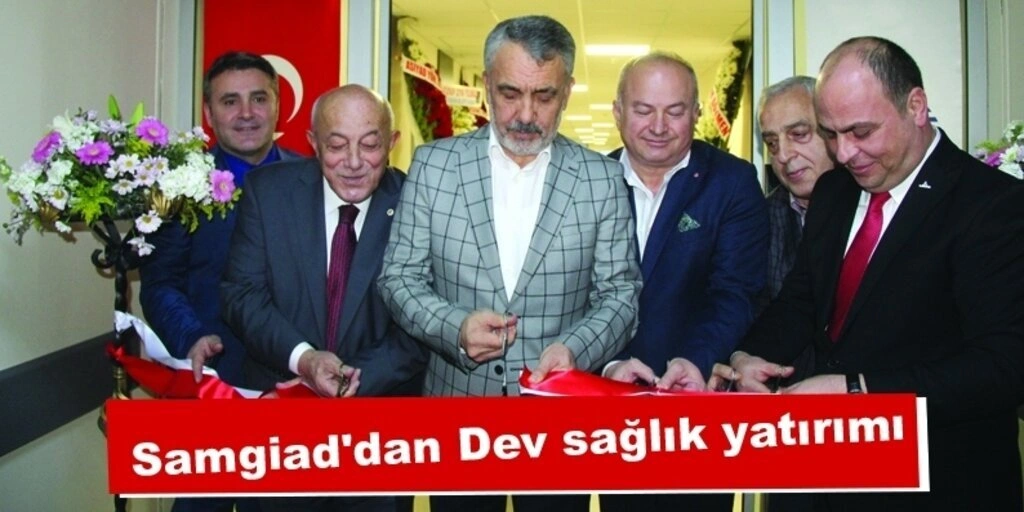 Samgiad'dan Dev sağlık yatırımı - Resim 10