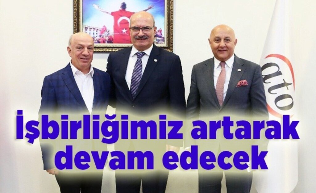 Başkan Çakır’dan ATO’ya ziyaret