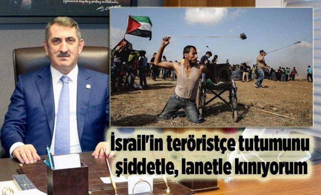 Milletvekili Köktaş: İsrail'in teröristçe tutumunu şiddetle, lanetle kınıyorum
