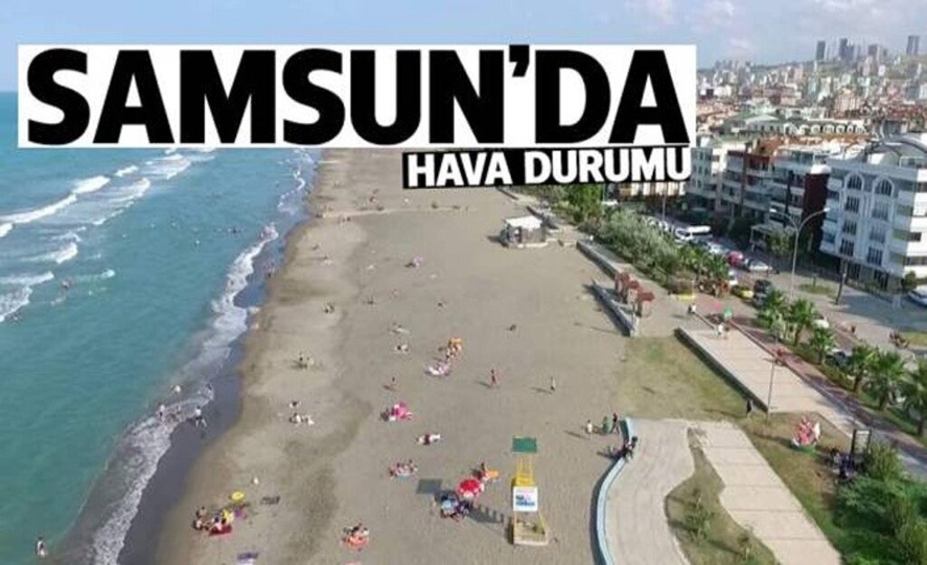 14 Ağustos 2018 Samsun hava durumu