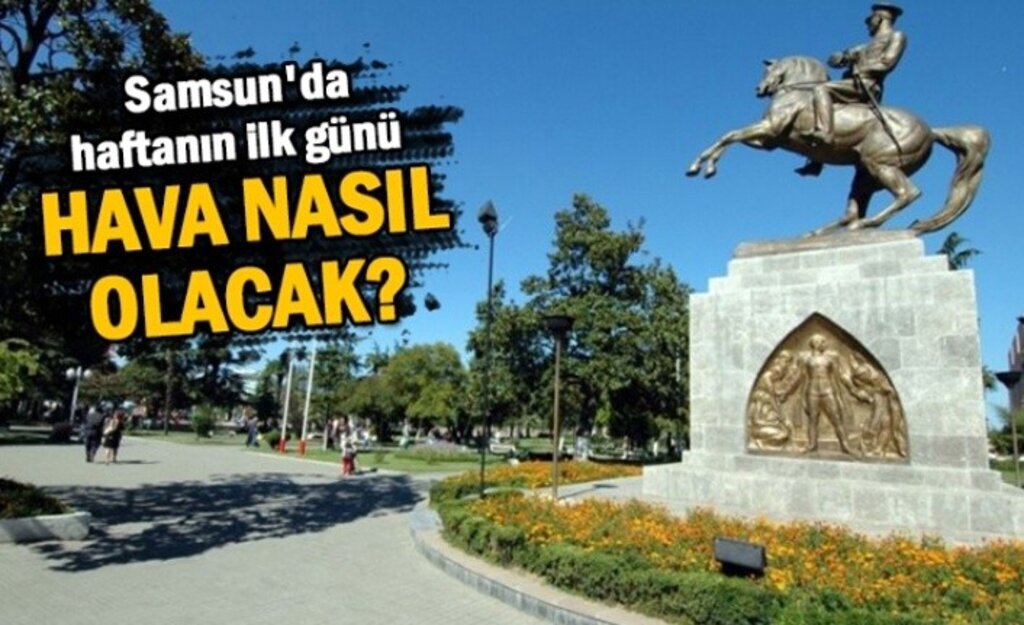 20 Ağustos 2018 Samsun hava durumu