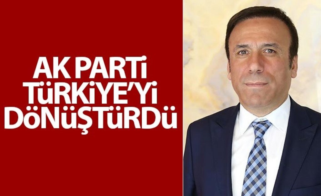 AK Parti Türkiye'yi dönüştürdü