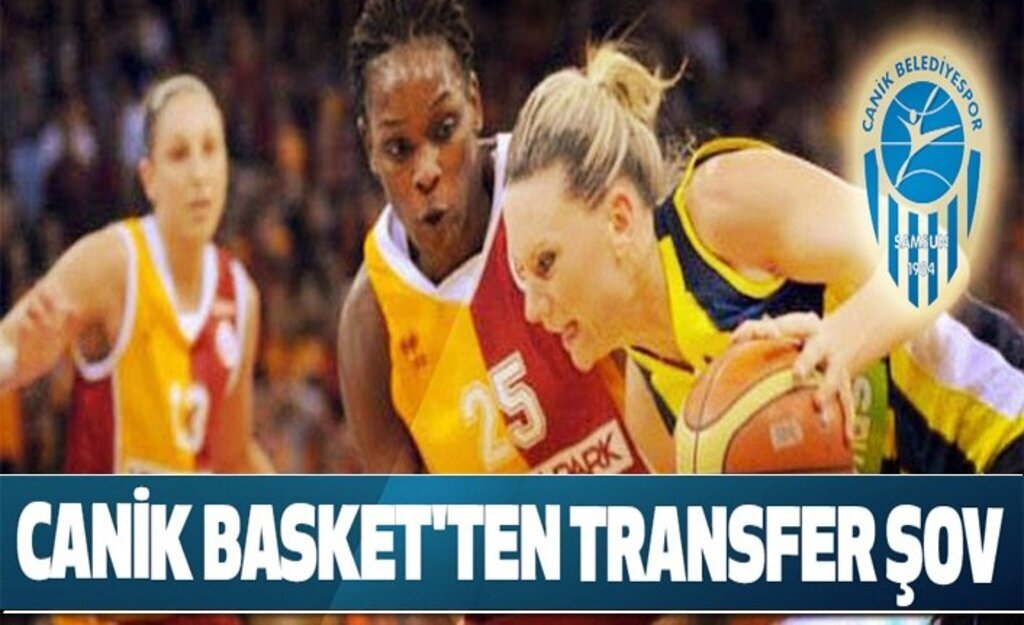 Canik Basket'ten transfer şov