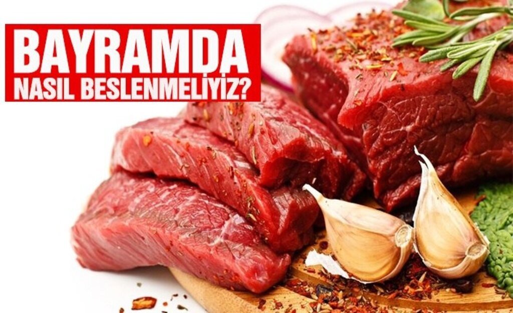 Kurban Bayramı'nda nasıl beslenmeliyiz!