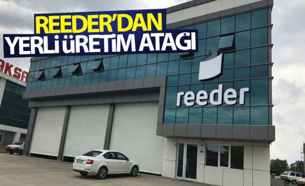 reeder'dan yerli üretim atağı