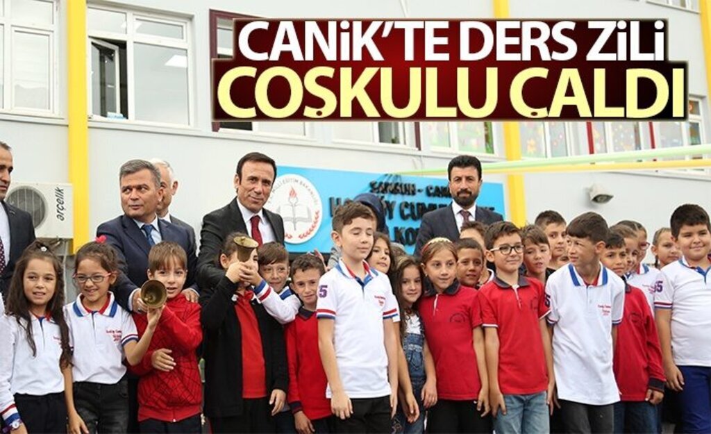 Canik'te ders zili coşkulu çaldı