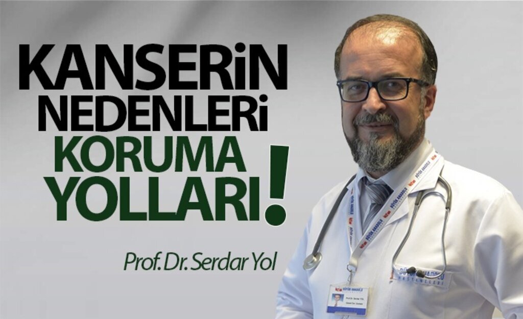 Kanserin nedenleri ve korunma yolları!