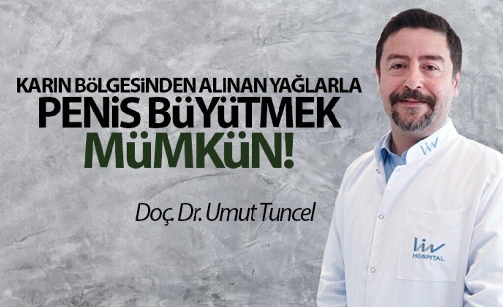 Karın bölgesinden alınan yağlarla penis büyütmek mümkün!